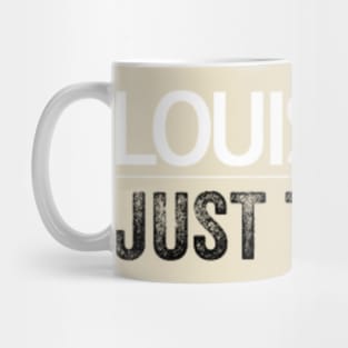 Just The Tip Louisiana Mug